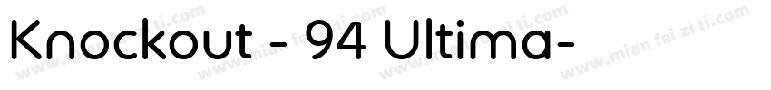 Knockout - 94 Ultima字体转换